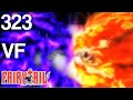 Fairy tail vf  ep323  les flammes du dragon dchane