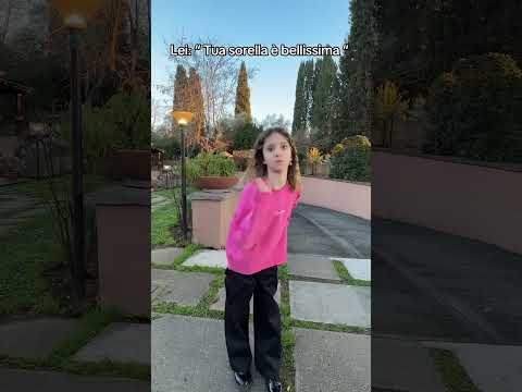 tua sorella è bellissima 😂😂 #perte