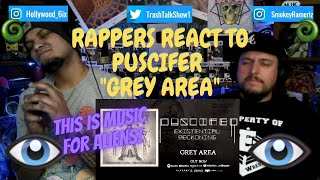 Rappers React To Puscifer "Grey Area"!!!