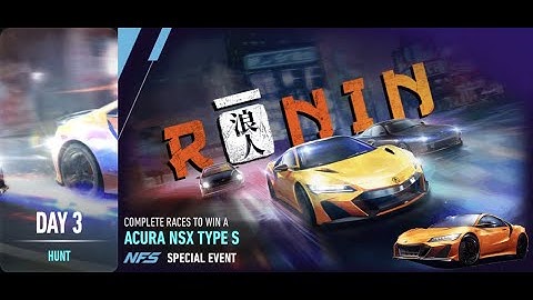 Acura NSX Type S | Ronin | Need For Speed: No Limits | Day 3