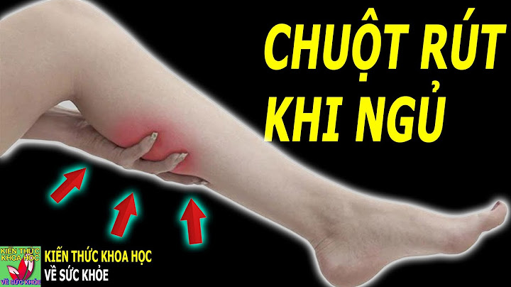 Bị chuột rút các ngón chân là thiếu chất gì năm 2024