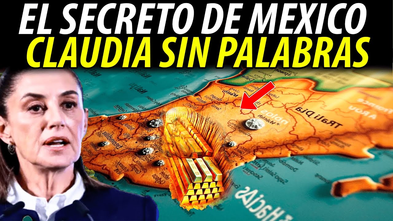 La Mayor Reserva de ORO del Mundo en México ¨ES EL SECRETO DEL QUE ...