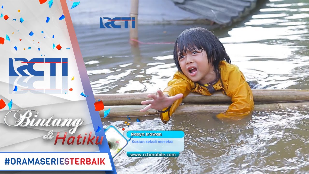 BINTANG DI HATIKU - Gawatt Bagus Malah Terbawa Banjir [22 Juni 2017]