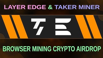 [End] Taker - Browser Based Crypto Mining Airdrops