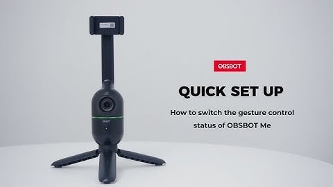 OBSBOT Me Series 丨How to switch gesture control status
