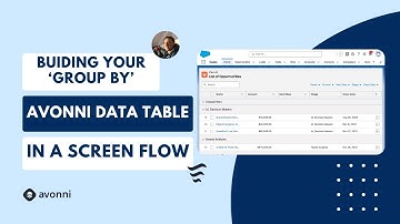 Avonni Data Table Tutorial for Screen Flows: Master Data Grouping with 