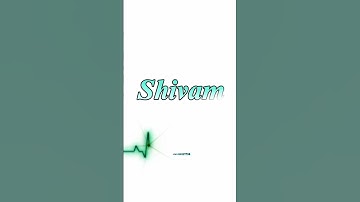 Shivam name ki video । short video। whatsapp status