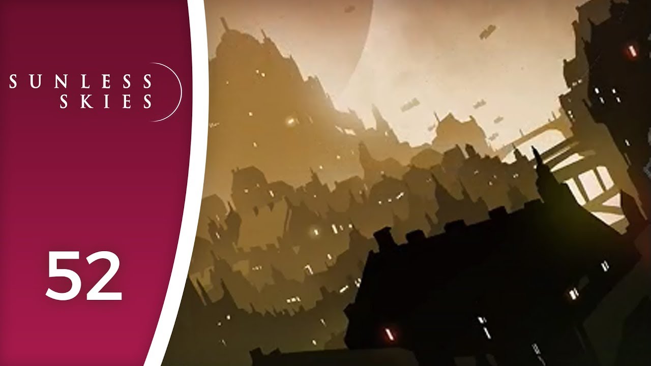 Good old London - Let's Play Sunless Skies #52