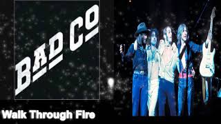 Rockclassics: Bad Company - Walk Through Fire