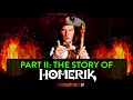 The story of homerik part 2 with jonathan kruk