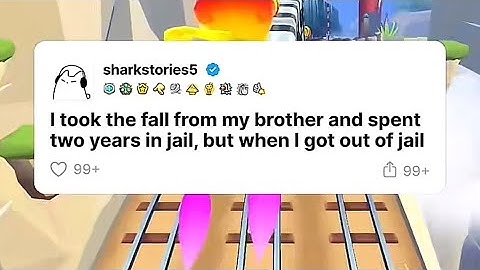 I took the fall for my brother and spent two years in jail, but when I got out of jail….