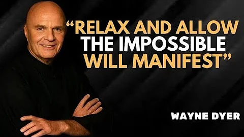 Dr. Wayne Dyer - Even the Impossible Will Manifest | Make it your Routine