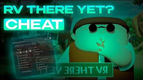 HACKS FOR RV There yet? | How to install cheats for RV There yet? | 2025