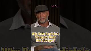 Why Dave's Struggles Made Him Stronger? #davebautista #gotg #mindset #motivation #shorts #life