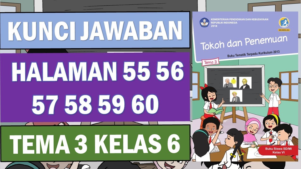 Kunci Jawaban Tema 3 kelas 6 Halaman 55 56 57 58 59 60 YouTube