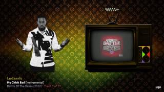 RATCHET. | 06. Ludacris - My Chick Bad (Instrumental)