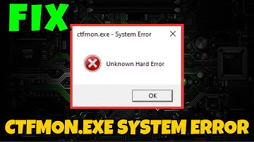 CTFMON.exe Systeemfout Onbekende harde fout Oplossing