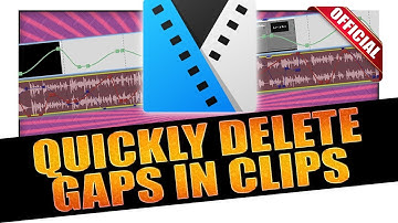 How To Quickly Delete Lots Of Gaps Between Clips - VEGAS Tutorial #6