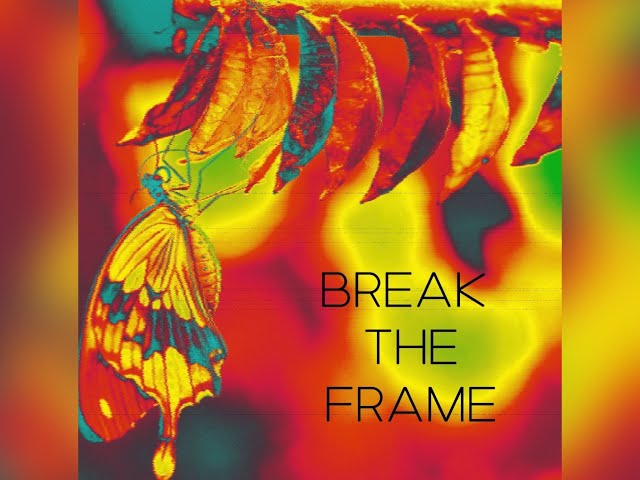 Break The Frame (official video) class=
