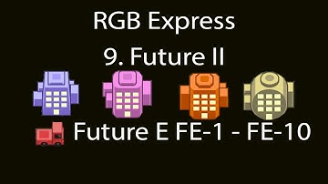 RGB Express Future II Future E (Zukunft E) FE-1 - FE-10 Walkthrough