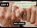 DAY 4. SAKRAMENTI YA NDOA TAKATIFU || KATEKISTA DANIEL