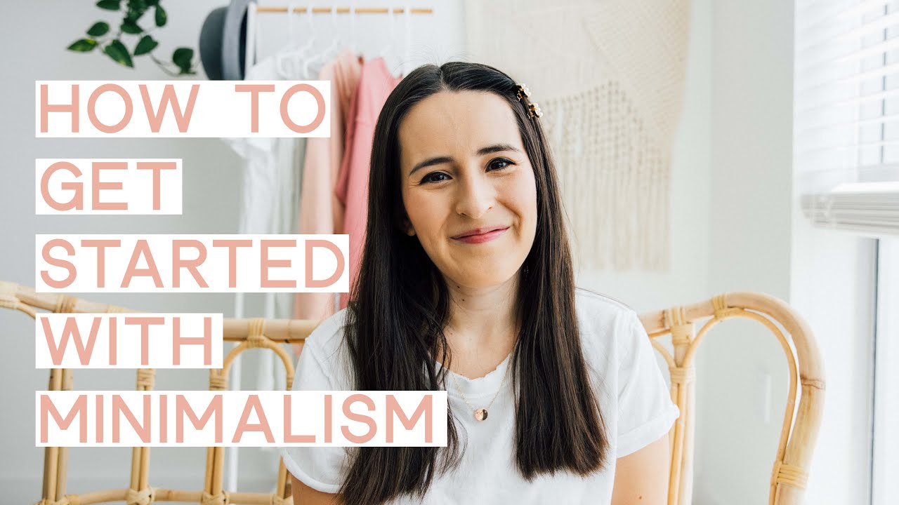 Minimalism for Beginners - How to get started! - YouTube