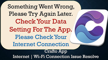 Crafto App something went wrong please try again later problem solution