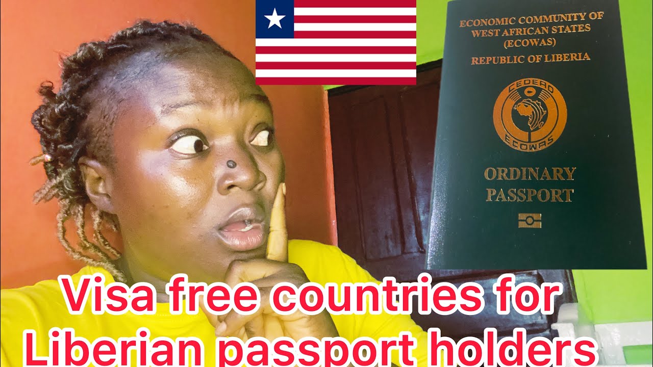 Visa free countries for Liberian passport holders shocking