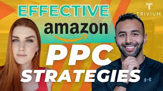 Effective Amazon PPC Strategies 2022 | Mina Elias with Elizabeth Greene