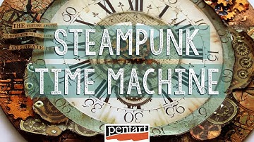 Steampunk időgép // Steampunk time machine