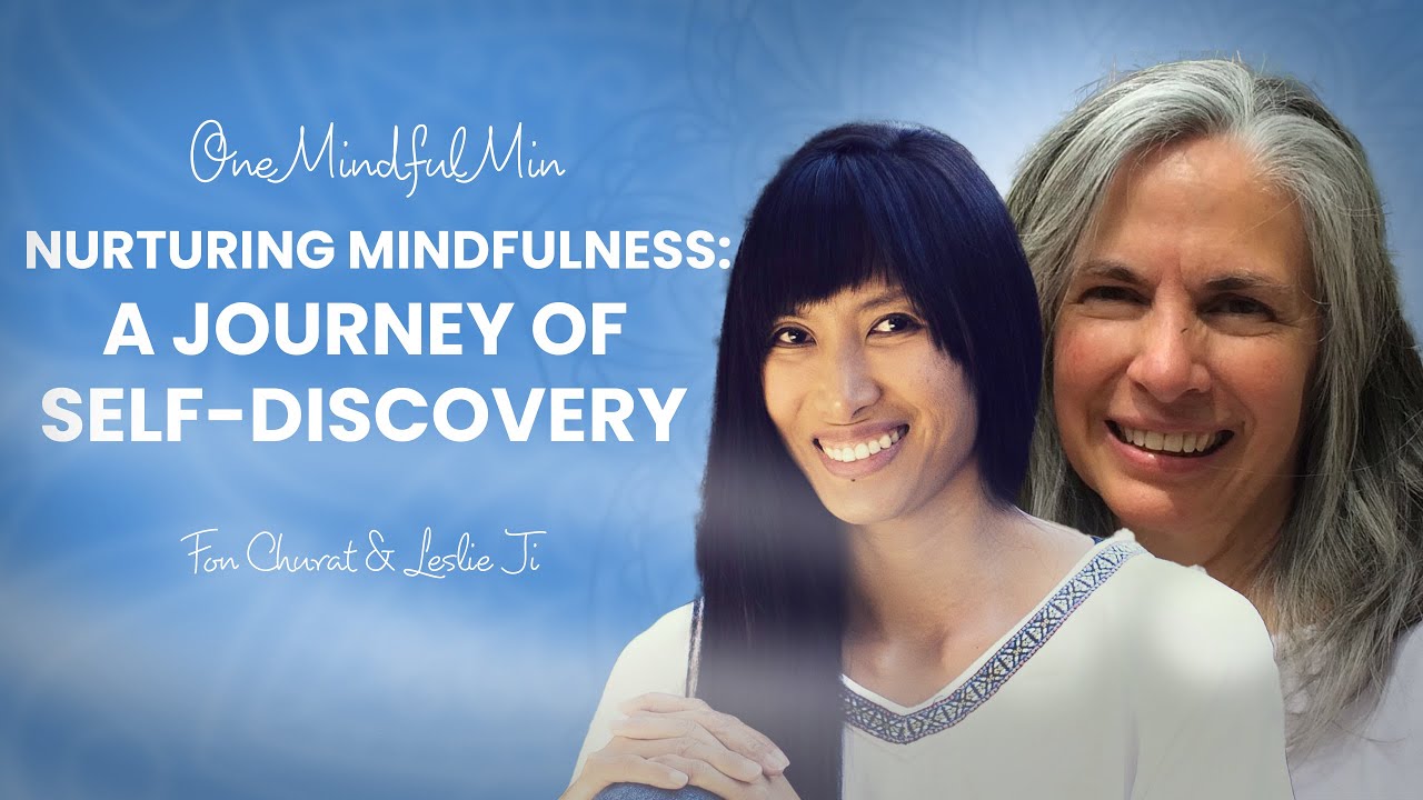 Nurturing Mindfulness: A Journey of Self-Discovery - YouTube