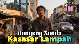 Dongeng Sunda Kasasar Lampah Bagian 01