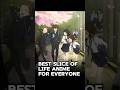 Best Slice of Life Anime For Everyone #anime #animeedit