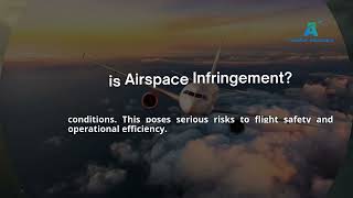 Understanding Airspace Infringement and Its Risks