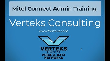 Mitel Connect Admin Training