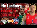 GABRIEL IFFE LUNDBERG welcome to CSKA Moscow