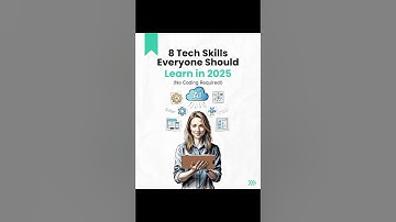 8 Tech Skills Everyone Should Learn in 2025