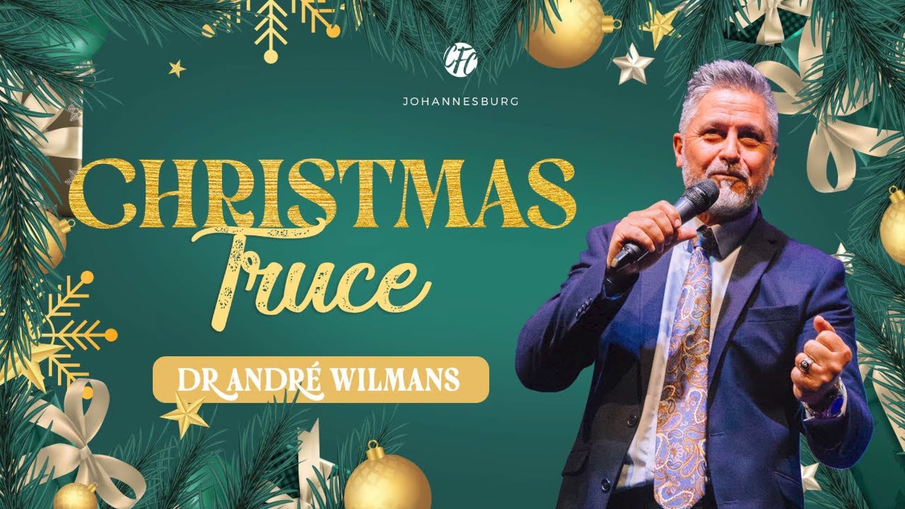 CHRISTMAS TRUCE | DR ANDRE WILMANS | 21 DEC 2025