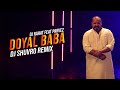 DJ Rahat feat Parvez - Doyal Baba (Remix by Shuvro)