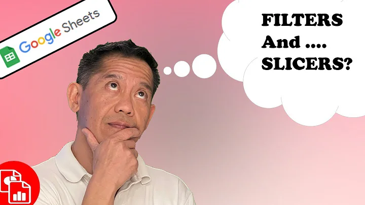 Filtering and Slicers - Google Sheets