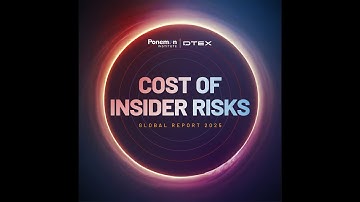 2025 Ponemon Cost of Insider Risks Global Report