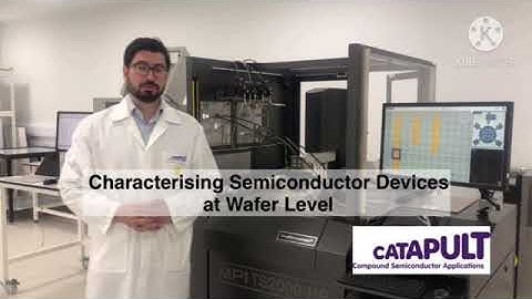 Characterizing Semiconductor Devices at Wafer Level