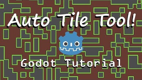 Auto Tile Tool - Now You Know Too - Godot Tutorial