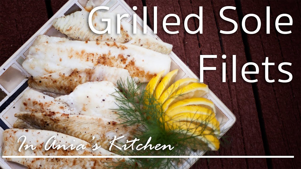 Grilled Sole Filets Grilowane Filety z Soli Recipe 216 YouTube