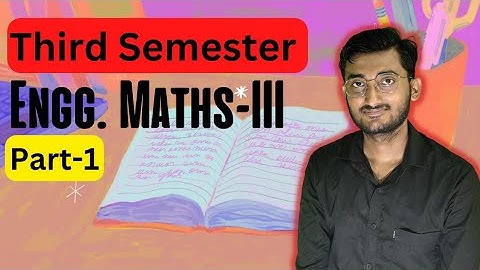 Engineering Maths-III | VVI Series| Jharkhand Diploma | Third Semester Maths