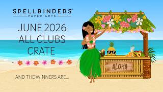 Spellbinders June 2026 All Clubs Crate | Winner Announcement