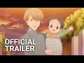 Tadaima, Okaeri - Official Trailer