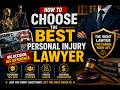 How To Choose The Best Personal Injury Lawyer (Step-by-Step Guide)