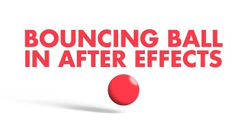 How to make a bouncing ball - After Effects Tutorial