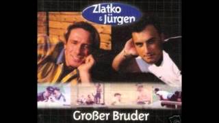 Zlatko &amp; Jürgen Drews - Großer Bruder [Original]